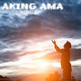 AKING AMA (Explicit)