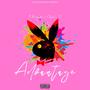 Advantage (feat. Chuckie D) [Explicit]