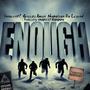 ENOUGH-Innocent? (feat. Greezi Amiin & Napoleon Da Legend) [Explicit]
