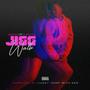 Jigg Walk (Explicit)