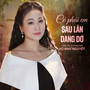 Có Phải Em Sau Lần Dang Dở