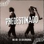 Predestinado (Explicit)