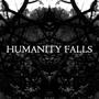 Humanity Falls