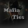 Mafia Ties (Explicit)