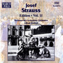 STRAUSS, Josef: Edition - Vol. 11