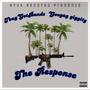 The Response (feat. GooGag Giggity) [Explicit]