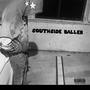 Southside baller (Explicit)