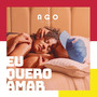 Eu Quero Amar (Explicit)