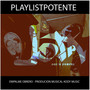 Playlistpotente (Explicit)