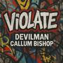 Violate (Explicit)