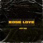 Rose Love (Explicit)