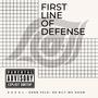 First Line Of Defense (Explicit)