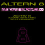 Activ 8 (Come With Me) [2013 Remixes]