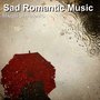 Sad Romantic Music