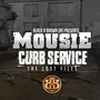 Curb Service The Lost Files (Explicit)