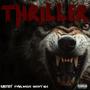 Thriller (feat. KingTrey) [Explicit]