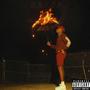 Don't Set Yourself On Fire (Explicit)