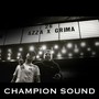 Champion Sound (Explicit)