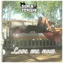 Love Me Now