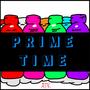 PRIME TIME II (Explicit)