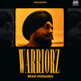 Warriorz (Explicit)