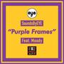 Purple Frames (feat. Moody) [Explicit]