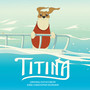 TITINA (Original Film Score by Kåre Christoffer Vestrheim)