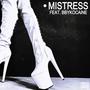 Mistress (feat. BBYKOCAINE) [Remix] [Explicit]