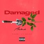 Damaged (Explicit)