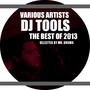 DJ Tools: The Best of 2013 (Selected By Mr. Drums)