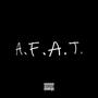 A.F.A.T. (Explicit)