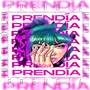 Prendía (Explicit)