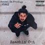 Reachin' Out (feat. SVDBOI) [Explicit]