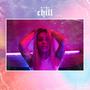 CHILL (Explicit)