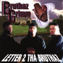 Letter 2 Tha Bruthaz