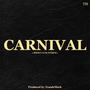 CARNIVAL (TraadeMark Remix) [Explicit]