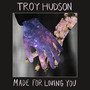 Made for Loving You