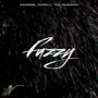 Fuzzy (feat. Dorell & The Musalini) [Explicit]