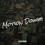 Motion Dough (Explicit)