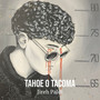 Tahoe O Tacoma (Explicit)