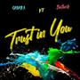 Trust in You (feat. Batach)