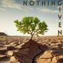 Nothing Given (Explicit)