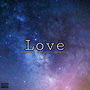 Love (Explicit)