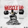 Muscle Up (Explicit)