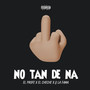 No Tan de Na (Explicit)