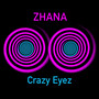 Crazy Eyez