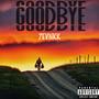 Goodbye (Explicit)