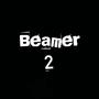 Beamer 2 (feat. AJ Porter, Nate Capone & Eli) [Explicit]