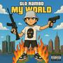 MY WORLD (FREESTYLE) [Explicit]