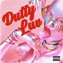 Dutty Luv (Explicit)